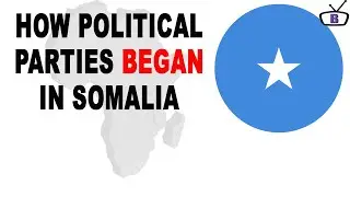 How political parties started in Somalia