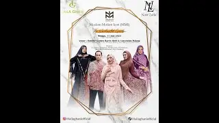 Lailaghani X Noor Laila -  Fashion Show Moslem Motion Icon (MMI)