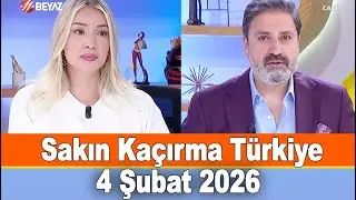 Sakın Kaçırma Türkiye 4 Şubat 2026