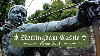 Nottingham Castle | August 2021
