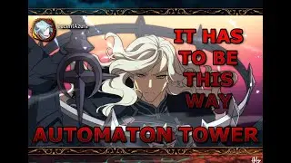 Counter Tower is Best Tower - Epic Seven Automaton Tower