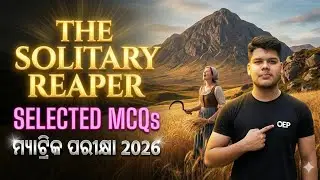 The Solitary Reaper ENGLISH SELECTED MCQS OEP Odisha Education Platform TOP MCQs 10th board english 
