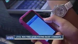 Local man fired after posting racist comments to Facebook