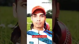 Ankitlovely Galaxy cricket🏏 shorts🔥#shorts #youtubeshorts #cricketlover #songs #tranding #ytshorts