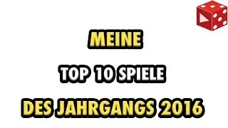 Top 10 Spiele des Jahrgangs 2016 von Brettspielblog.net