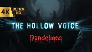 Love After Death: The Dandelion Girl | #Creepypasta #TheHollowVoice #4kBlackScreen