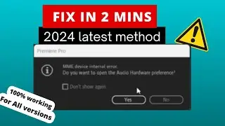 Mme device internal error premiere pro 2023 | Premiere pro audio not working Fix