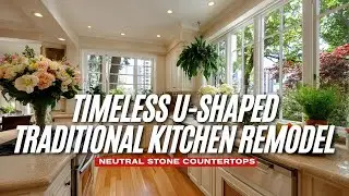 Timeless U Shaped Traditional Kitchen Remodel with Neutral Stone Countertops