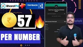 BharatPe - Payback New Offer 🔥 ₹57+ Per Number , With Proof, Earning Zone!
