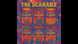 The Scarabs Plastic Soup