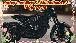 Harley LiveWire S2 Mulholland EV: Harley's new electric bike, will get range of 195 km in one charge