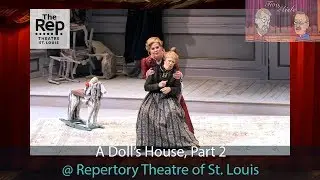 A Doll's House, Part 2 @ The Repertory Theatre of St  Louis