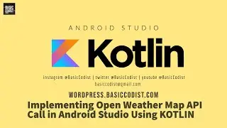Implementing Open Weather Map API Call in Android Studio Using KOTLIN