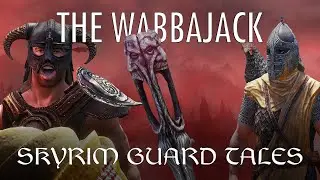 Wabbajack - Skyrim Guard Tales