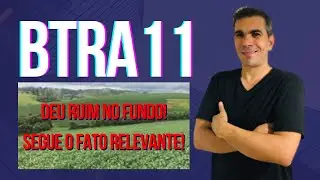 BTRA11 - FDO INV IMOB BTG PACTUAL TERRAS AGR&Iacute;COLAS #btra11