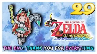 #29【Zelda: Wind Waker】The Legend Is Washed Away | #JustAMI【AMI Báirseach】 | FINALE