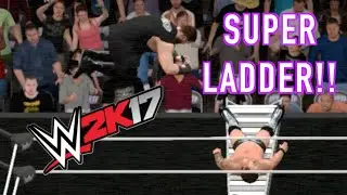 SUPER LADDER BROKEN IN HALF!!! - WWE 2K17! 60FPS 1080P