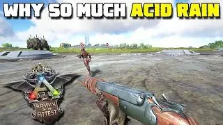 WHY SO MUCH ACID RAIN ?? | ARK : SURVIVAL OF THE FITTEST [SOTF GAMEPLAY]