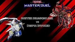 Buster DragonLink vs Invoked Despia! Extra Deck + Field Lockdown! YuGiOh Master Duel Ranked Gameplay