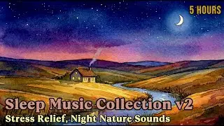 Sleep Music Best Collection | Classical Piano Melodies ver.2 💤 #sleepmusic #cricketsoundsforsleeping