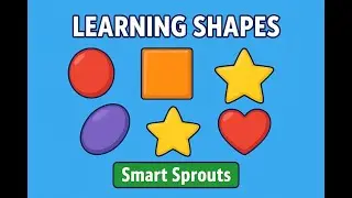 &ldquo;Learn Shapes for Kids! 🔺🟦⭐ Fun Preschool Learning | Smart Sprouts&rdquo;