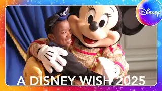 A Disney Wish 2025 ✨ Make-a-Wish | Disney UK
