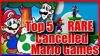Top 5 Rare Cancelled & Unreleased Mario Games