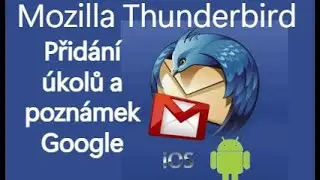 Thunderbird (03) - Přid&aacute;n&iacute; doplňků Google Tasks a Keep
