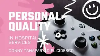 Personal Quality in Hospital Services || Service Disruption in Hospital || Hospital Business Program