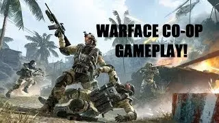 Warface Co-op Gameplay!