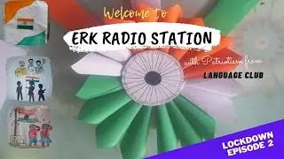 ERKSchool Radio Podcast Lockdown Episode 2 -Independance Day Special