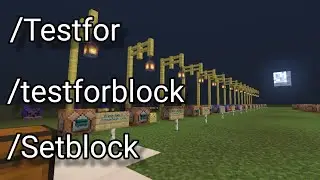 Гайд по командам /testfor /testforblock /setblock в майнкрафте