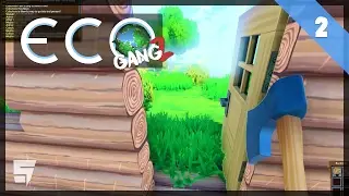 LEARNING THOSE CARPENTRY SKILLS &bull; ECO #GangZ (Early Access / Multiplayer)