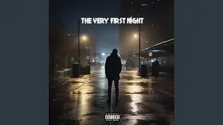 The Very First Night