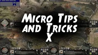 COH2 Micro Tips & Tricks 10
