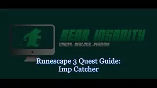 Runescape 3 Quest Guide: Imp Catcher