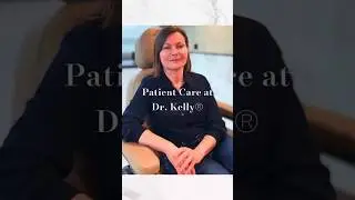 Why Our Patients Come Back &ndash; A Story of Trust & Care | Dr. Kelly&reg; Group