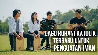 Lagu Rohani Katolik – Melodi Syukur & Kekuatan untuk Hari Ini