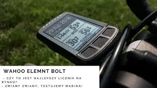 Wahoo Elemnt Bolt - dlaczego wszyscy mówią o tym liczniku?