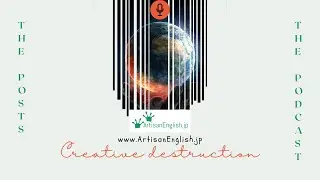 Creative Destruction - ESL Word of the Day