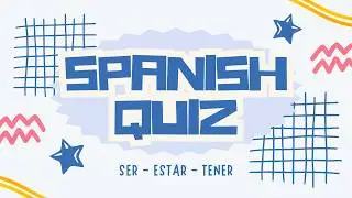 Ser, Estar or Tener:  95% of Students FAIL This Spanish Quiz!