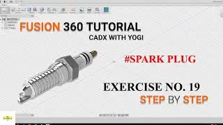 Fusion 360 Tutorials for Beginners. Exercise no.19