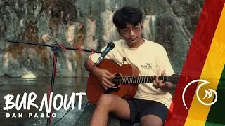 Burnout - Sugarfree | Dan Pablo | Outdoor Session