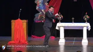 2019 E6 Catholic Men's Conference - Talk 2 - Trent Horn