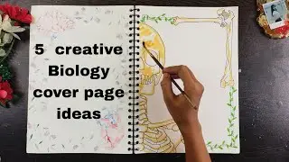 5 Easy and creative Biology cover page decoration ideas. Biology cover page designs #coverpage 