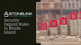 Rhode Island Security Deposit Laws Explained | Landlord Guide by Stonelink Property Management