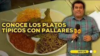 #NuestraTierra en Ica: Exhibición de platos típicos preparados con pallares