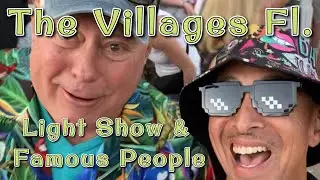 THE VILLAGES FL.  Light Show & Blonde Ambition Band