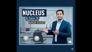 Nuclei Class 12 Physics Full Chapter | NEET & JEE 2026 | Rajeev Sir