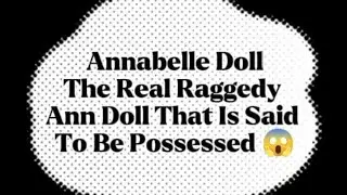 Annabelle Doll TRUE Story | The Real Raggedy Ann Possession Explained #viral #trending #fyp #horror 